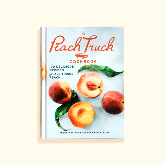 The Peach Truck Cookbook